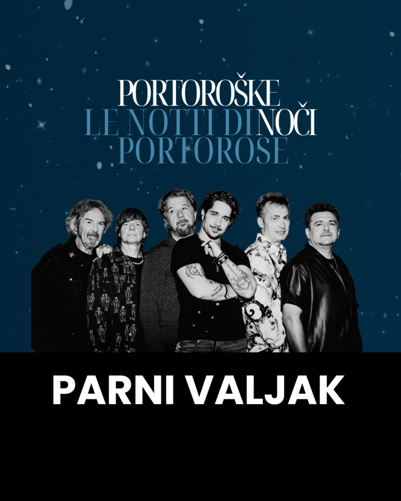 Portoroške noči 2026: Parni valjak