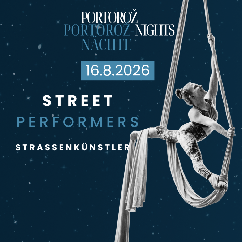 Portorož-Nächte 2026: Straßenkünstler