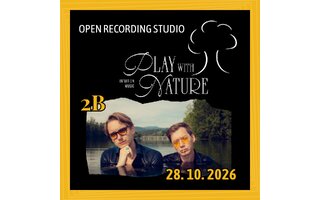 Play With Nature: Open studio – 2B